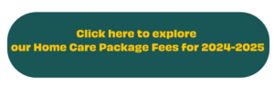 HOME CARE PACKAGE FEE SCHEDULE